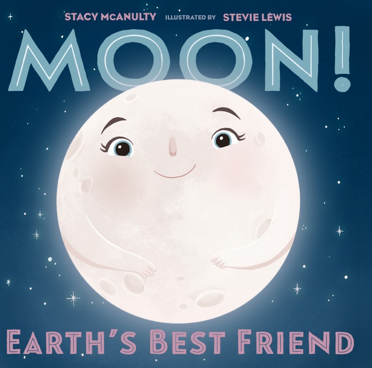 Moon! Earth’s Best Friend