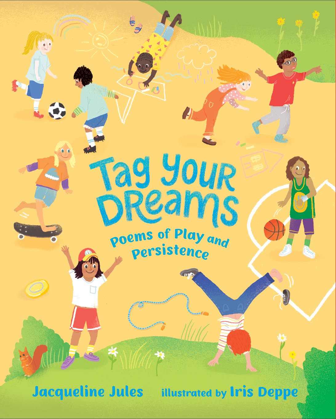 Tag Your Dreams: Poems of Play and Persistence