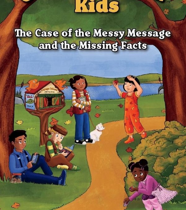 The Case of the Messy Message and the Missing Facts cover