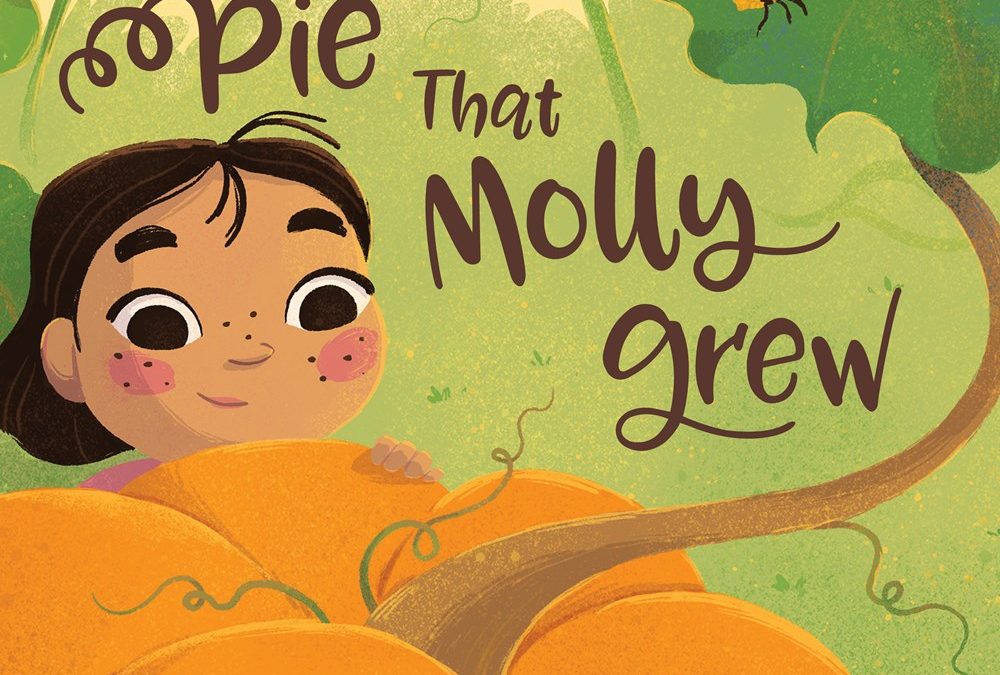 The Pie That Molly Grew