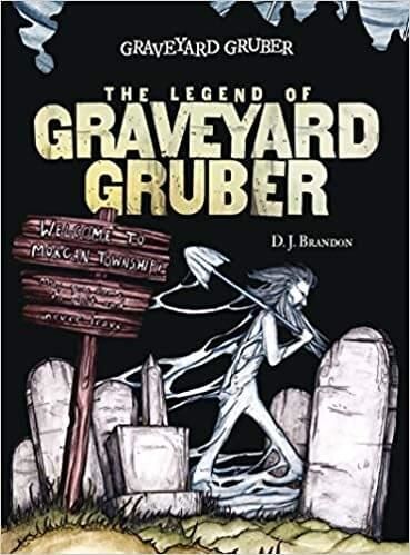 The Legend of Graveyard Gruber cover