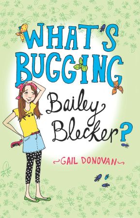 What's Bugging Bailey Blecker cover